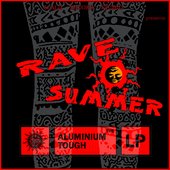 Rave Summer LP