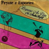 Peyote e Esportes: Legume ao Vivo no Audio Refill - EP