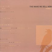 The Name We Sell Now