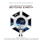 Sid Meier's Civilization: Beyond Earth (Original Soundtrack from the Video Game)