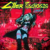 cyber psychosis vol 2 artwork.jpg