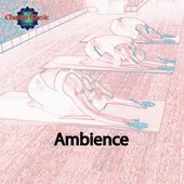 Ambience
