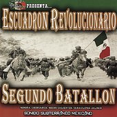 Escuadron Revolucionario - Segundo Batallion