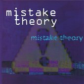 Mistake Theory
