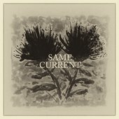samecurrent.bandcamp.com