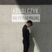 Nie pytaj o Polskę