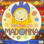 Babies Go Madonna