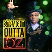Todrick Hall presents Straight Outta Oz [Official Álbum Cover]