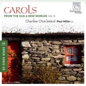 Carols from the Old & New Worlds, Vol. III