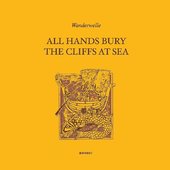 All Hands Bury The Cliffs At Sea