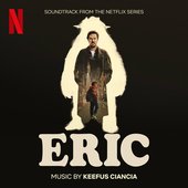 Eric (Soundtrack from the Netflix Series)