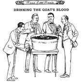 Drinking The Goat's Blood