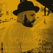 Manchmal verspeist du den Bären, manchmal verspeist dich der Bär
