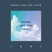Death Cab for Cutie - Thank You for Today.jpg