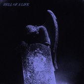 Hell of a Life - EP