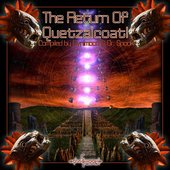 Return Of Quetzalcoatl