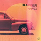 Be Someone (Extended Mix) - Single