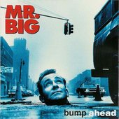 Mr. Big - Bump Ahead - Front.jpg