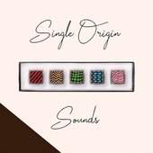 Single Origin Sounds - EP
