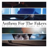Anthem for the Fakers - Single