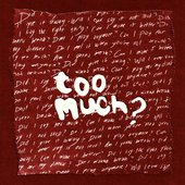 Too Much? - EP