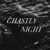 GHASTLYNIGHT