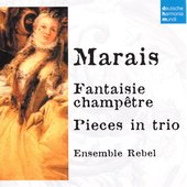 Marais: Fantaisie Champêtre Pièces En Trio