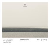 Don't Give It up / Surrounded by Impatience - Single