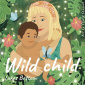 Wild Child - Single
