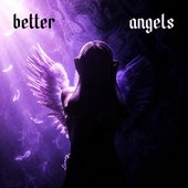 better angels - Single