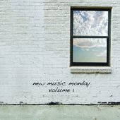 New Music Monday Volume I