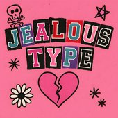 Jealous Type