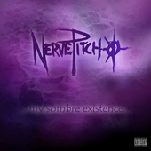 Nervepitch - My Sombre Existence FINAL