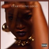 Evarything Good