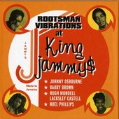 Rootsman Vibrations At King Jammy$