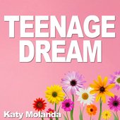 Teenage Dream