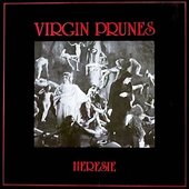 Virgin Prunes Heresie [10 inch].jpg