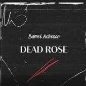 Dead Rose