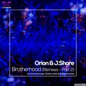 Brotherhood (Remixes - Part 2)
