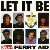 Ferry Aid - Let It Be (March 23, 1987)