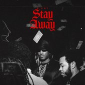 Stay Away - Single