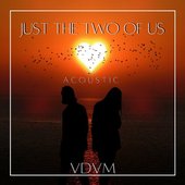 Just The Two Of Us - Acoustic