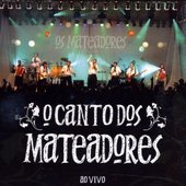 O Canto Dos Mateadores Ao Vivo