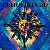 Helios Is Dead