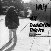 Treddin' On Thin Ice