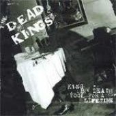 king by death fool for a lifetime