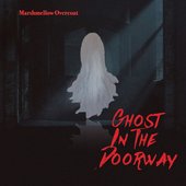 Ghost in the Doorway