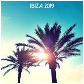 Ibiza 2019 - Best of Deep House