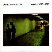 Dire+Straits+Walk+Of+Life