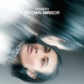 My Own Mirror